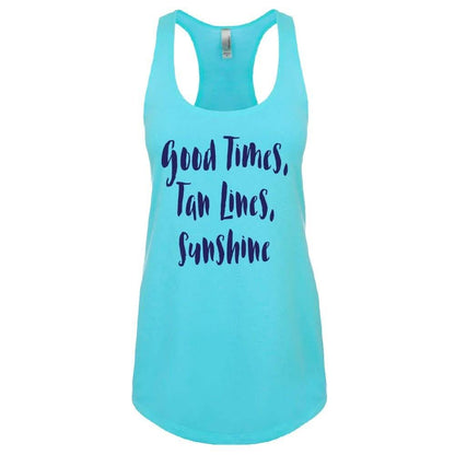 My Everything is Sore or Good Times Women's Tank Top - Assorted Styles and Sizes